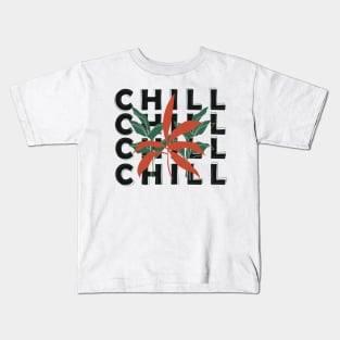 chill chill chill chill Kids T-Shirt